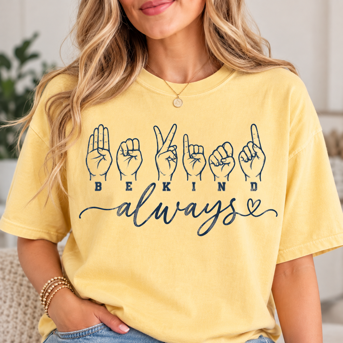 Be Kind Always Sign Language Comfort Colors Shirt