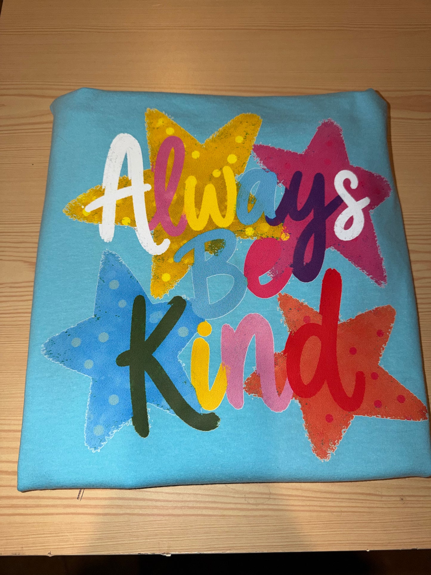 Always Be Kind T-Shirt